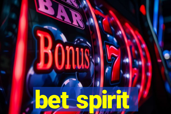 bet spirit